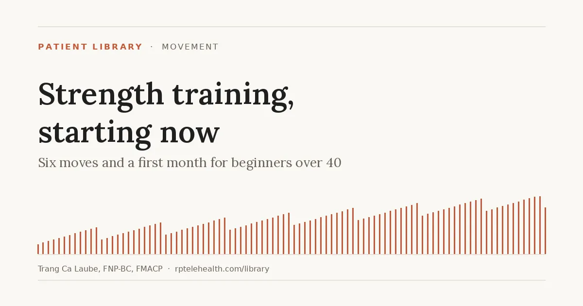 Strength training for beginners over 40 — Reclaim Power Telehealth patient library