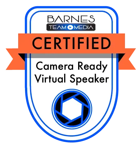Barnes Team Media CERTIFIED Camera Ready Virtual Speaker