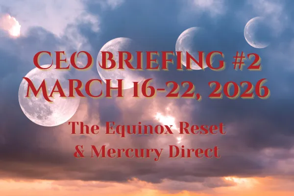 CEO Briefing #2 ~ March 16–22, 2026