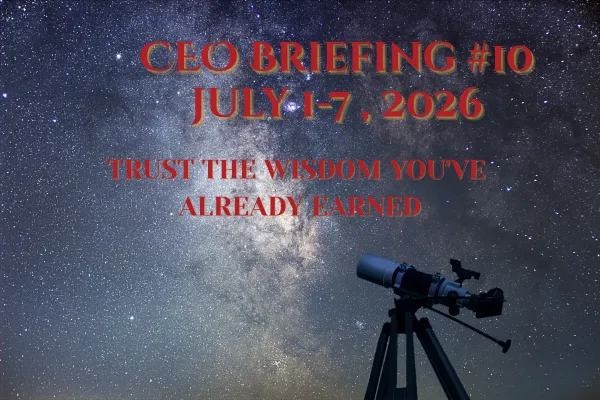 CEO Briefing #12 ~ June 1–7, 2026