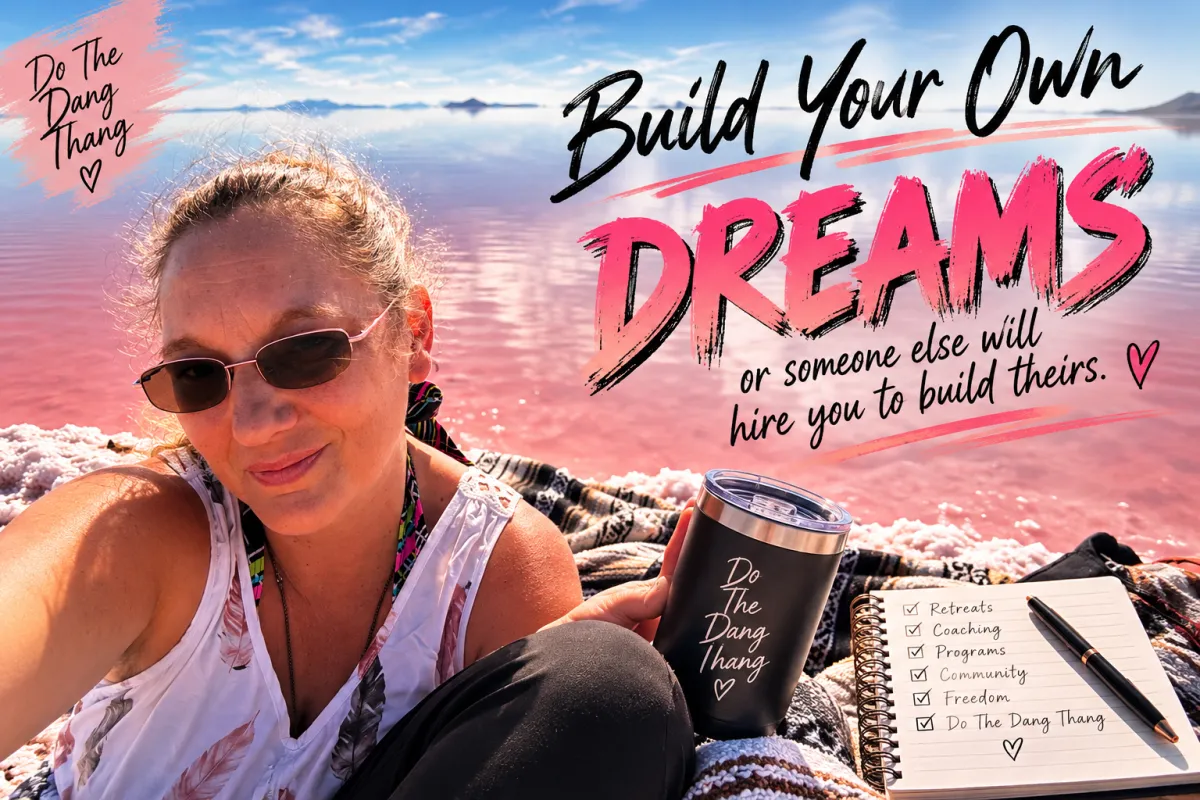 Build Your Own Dreams: Stop Putting Your Business Last