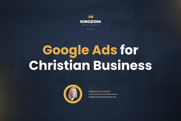Google Ads for Christian Business
