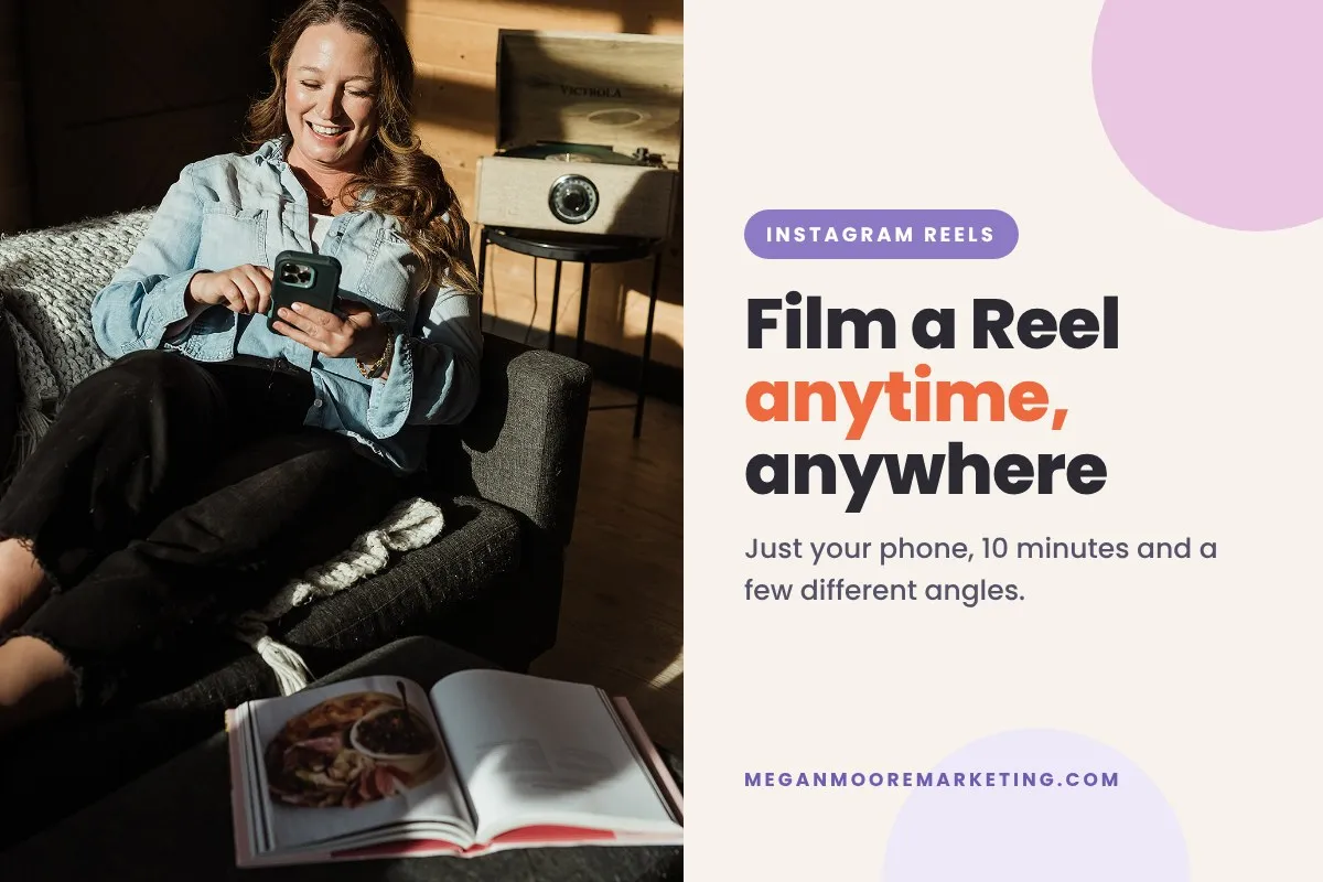 How to Film a Reel Anytime, Anywhere (With Just Your Phone)