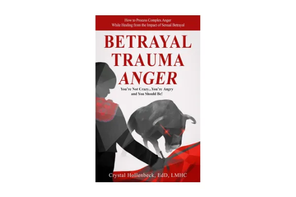 Betrayal Trauma Anger