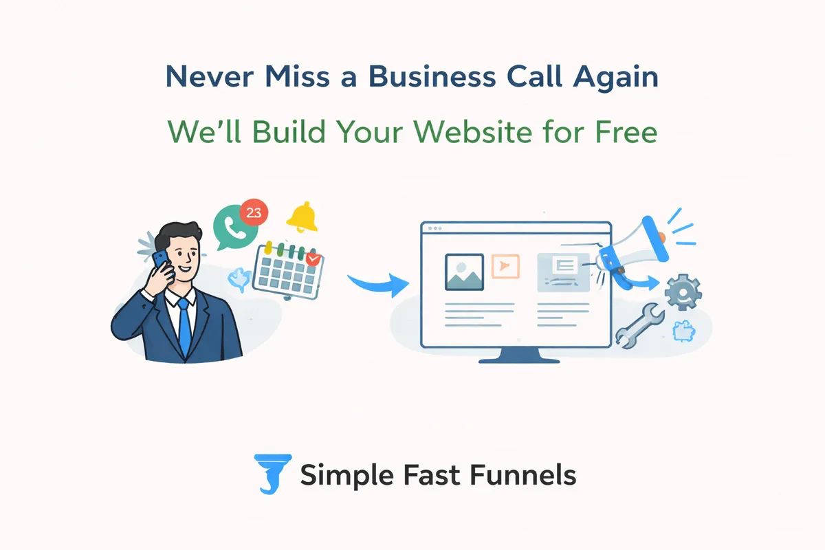 Never Miss a Business Call Again We’ll Build Your Website for Free
