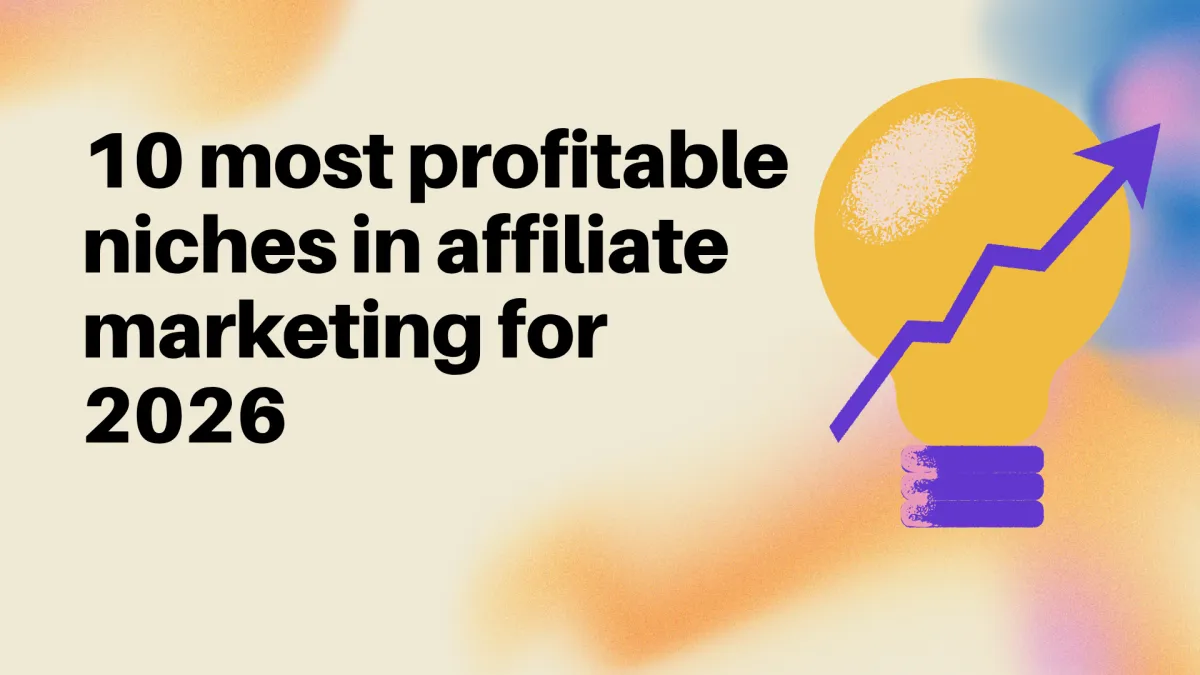 10 most profitable niches in affiliate marketing for 2026