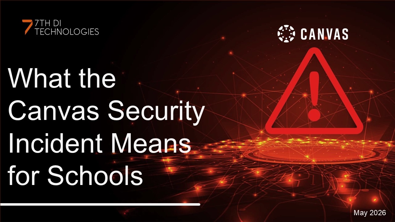 What the Canvas Security Incident Means for Schools
