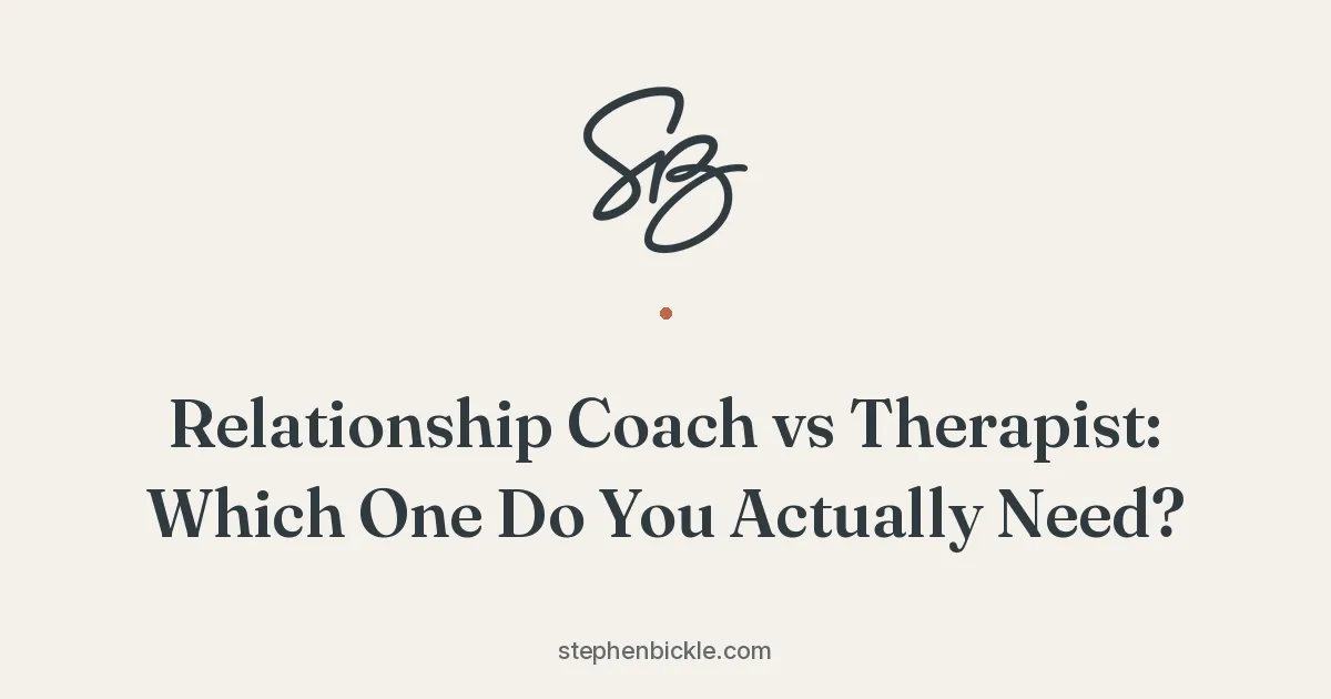 Relationship Coach vs Therapist: Which One Do You Actually Need?