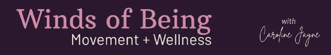 Winds of Being Movement + Wellness with Carolin Jayne