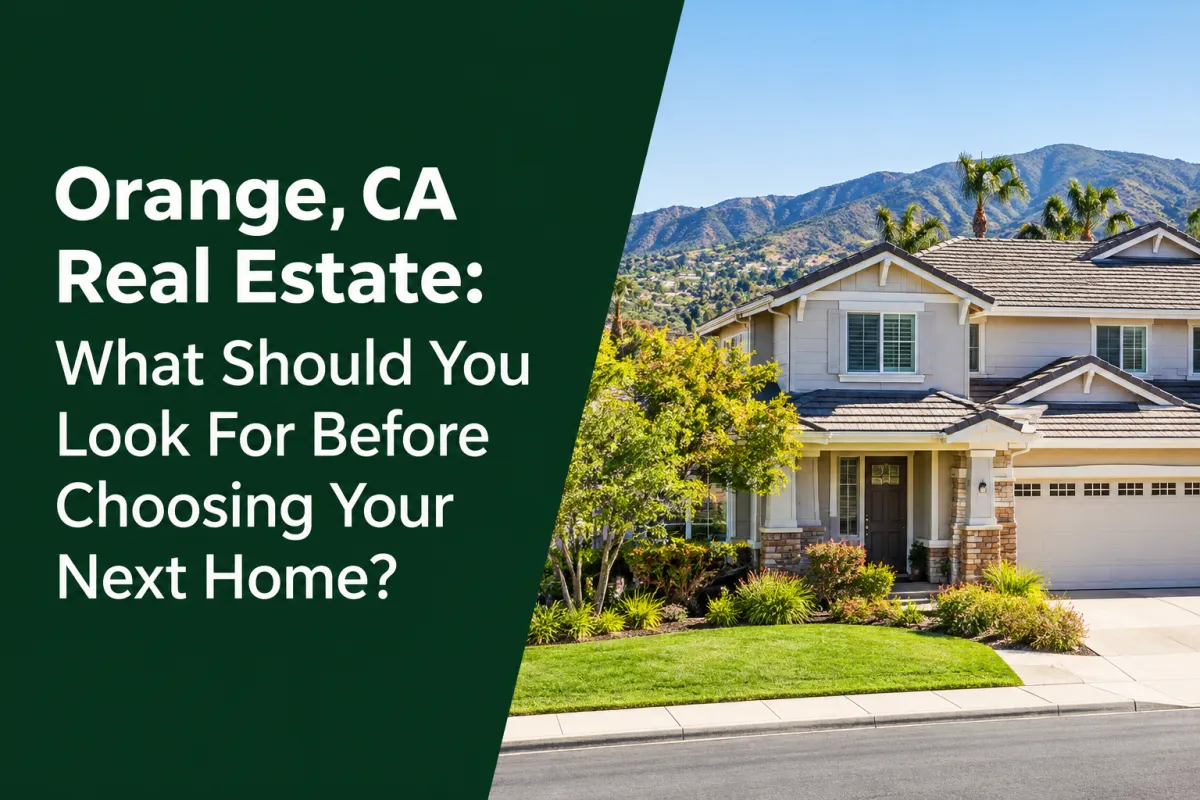 Orange CA real estate homes and neighborhoods for home buyers
