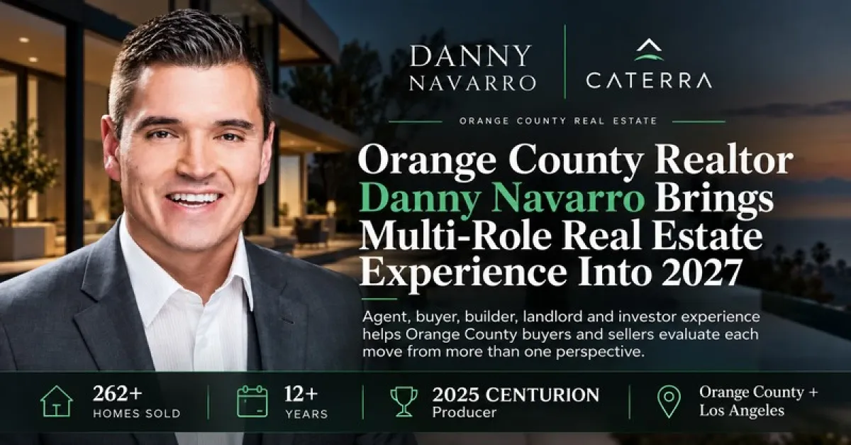 Danny Navarro Helps Orange County Families Achieve Homeownership in California
