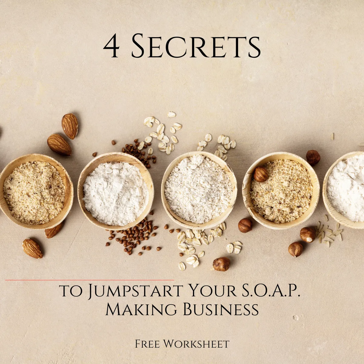 4 Secrets to Jumpstart Soap Making Business