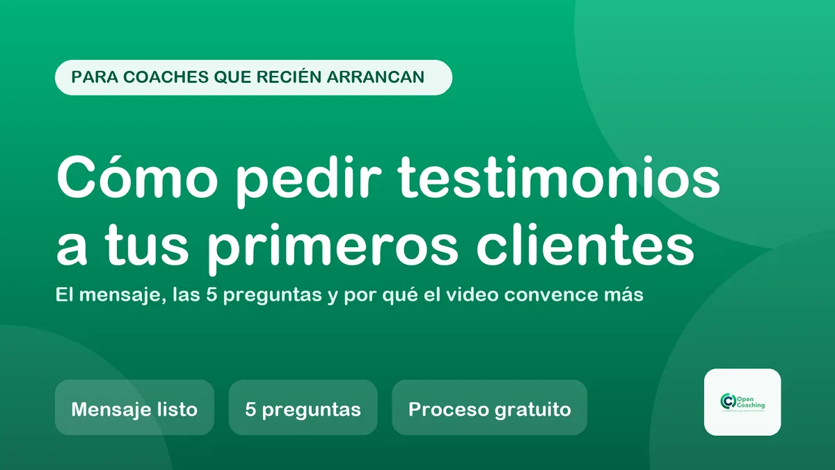 Cómo pedir testimonios a tus clientes de coaching (guía)