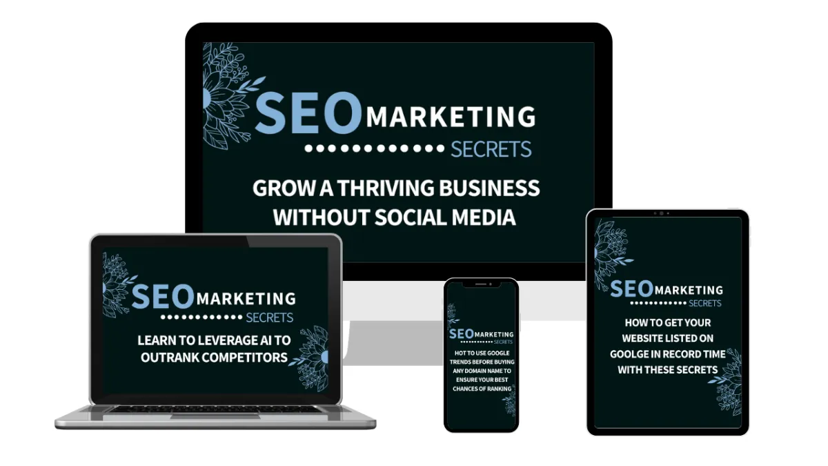 SEO Marketing Secrets to growing an online business 