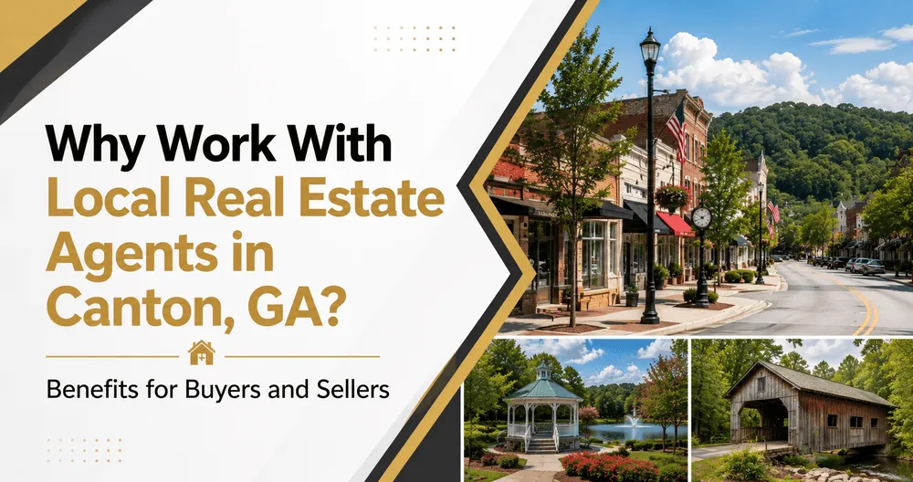 Local real estate agents in Canton, GA helping buyers and sellers make informed property decisions