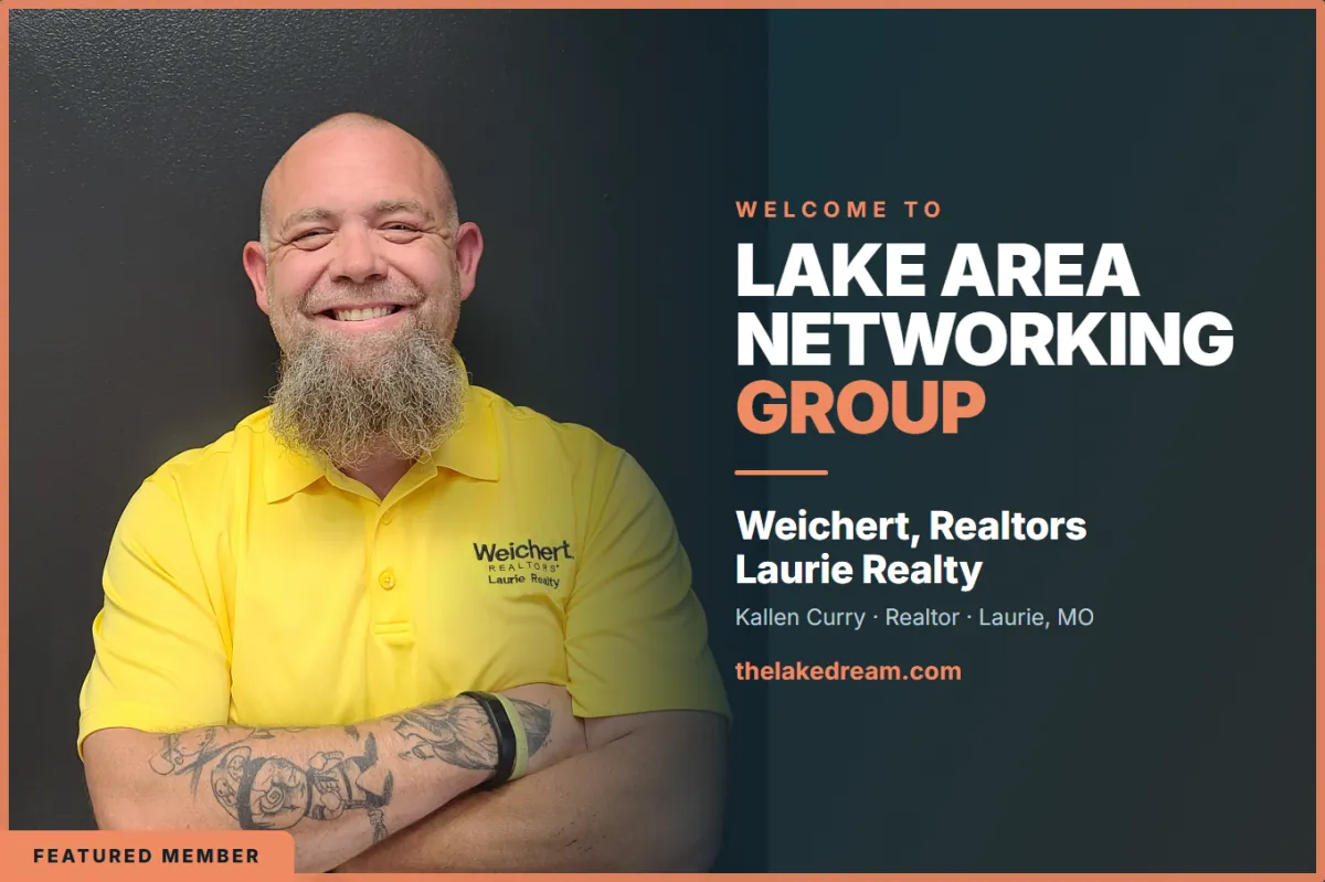 Kallen Curry, Realtor with Weichert Realtors Laurie Realty, featured member of Lake Area Networking Group at Lake of the Ozarks