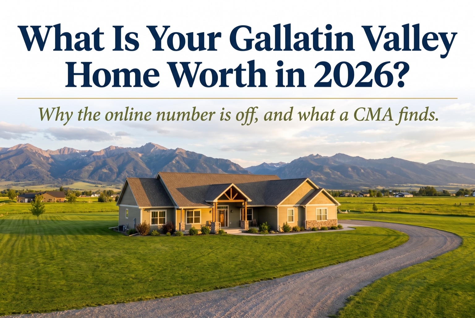 Single-family home on Gallatin Valley acreage at golden hour with the Bridger Range behind