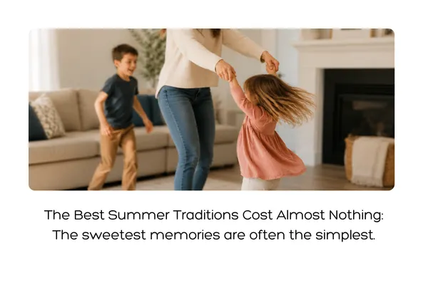 The Best Summer Traditions Cost Almost Nothing