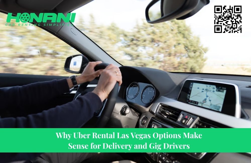 Why Uber Rental Las Vegas Options Make Sense for Delivery and Gig Drivers