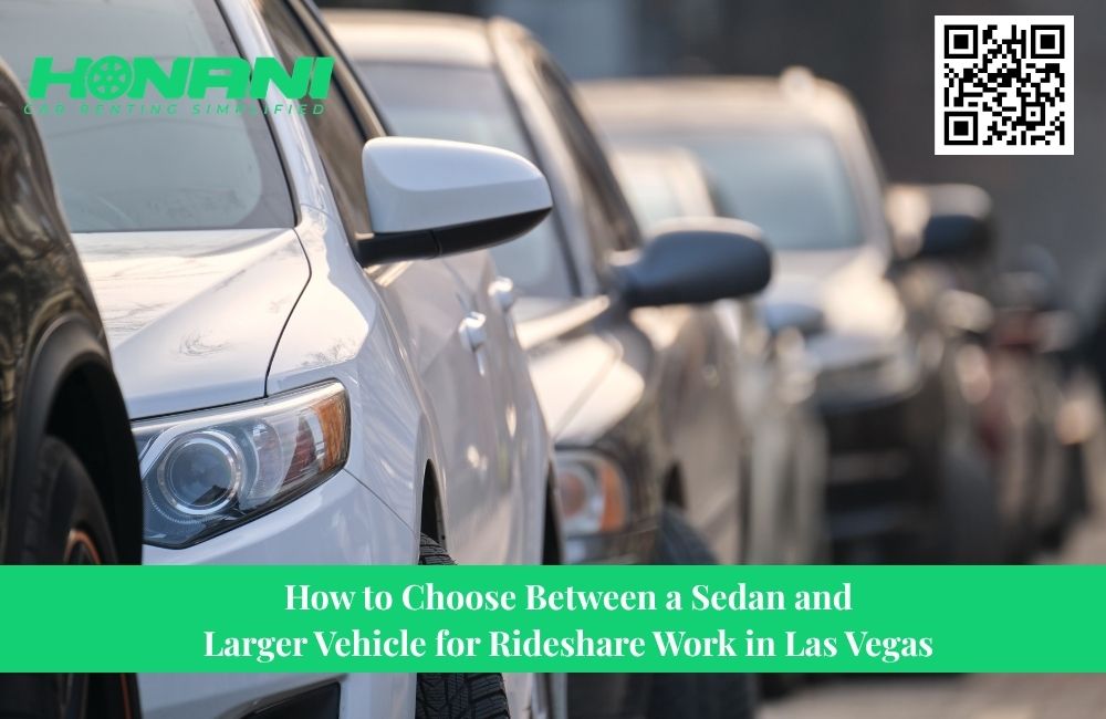How to Choose Between a Sedan and Larger Vehicle for Rideshare Work in Las Vegas