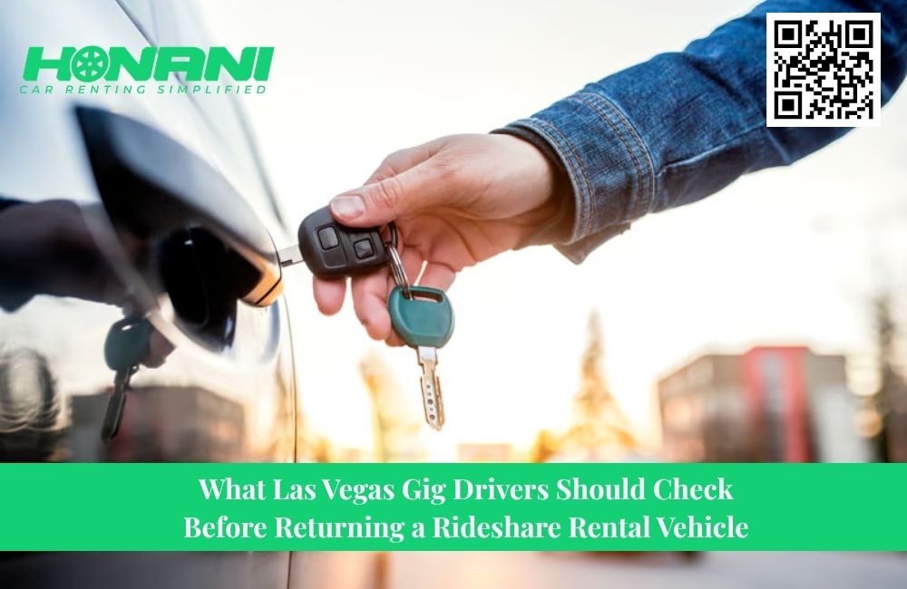 What Las Vegas Gig Drivers Should Check Before Returning a Rideshare Rental Vehicle