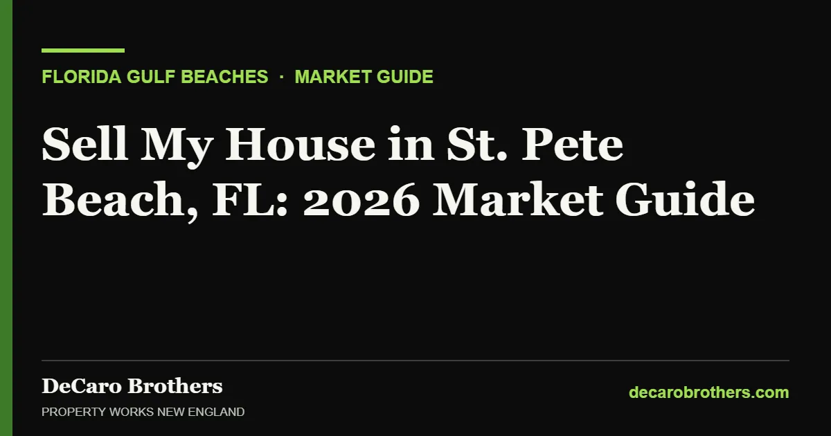 Sell My House in St. Pete Beach, FL: 2026 Market Guide