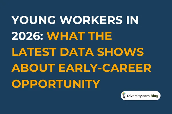  Young Workers in 2026: What the Latest Data Shows About Early-Career Opportunity