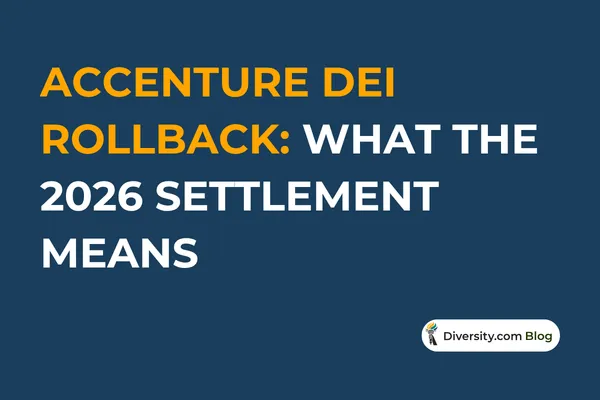 Accenture DEI Rollback: What the 2026 Settlement Means