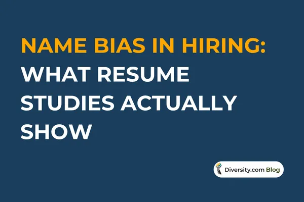 Text graphic with a dark blue background reading: ‘Name Bias in Hiring: What Resume Studies Actually Show’ in bold white and orange font. A Diversity.com Blog label is positioned in the bottom right corner.