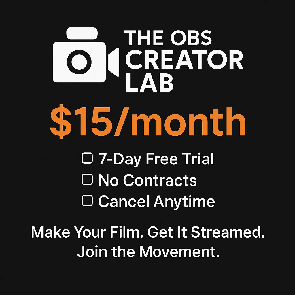 Promotional ad for The OBS Creator Lab featuring a white film camera logo and bold text offering $15/month pricing with a 7-day free trial, no contracts, and cancel anytime policy. Tagline reads: Make Your Film. Get It Streamed. Join the Movement
