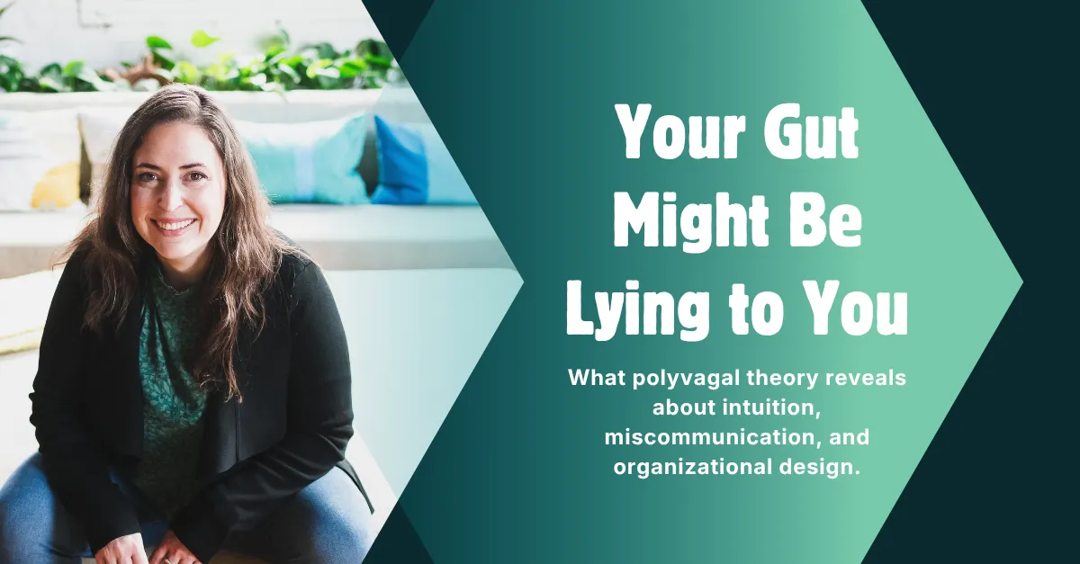 Your Gut Might Be Lying to You