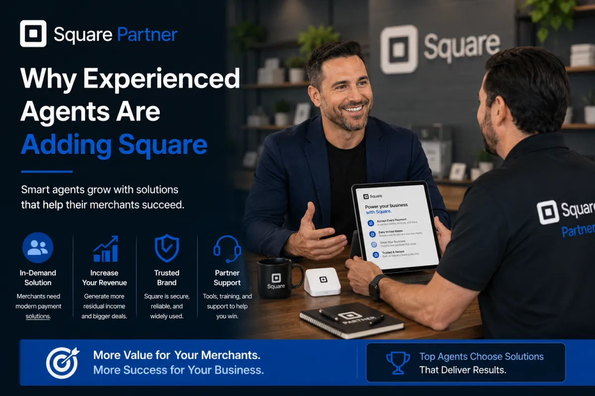 Why Experienced Merchant Sales Reps Are Adding Square to Their Portfolio