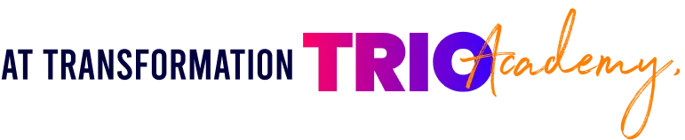 At Transformation trio avademy
