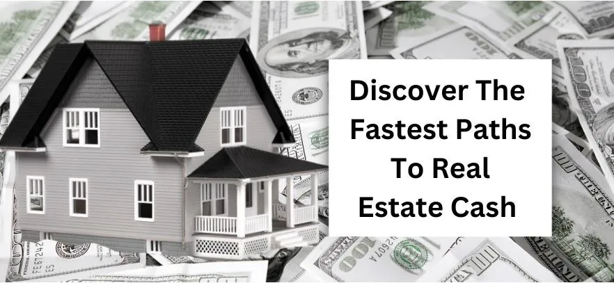 Secret to Fast Cash Real Estate