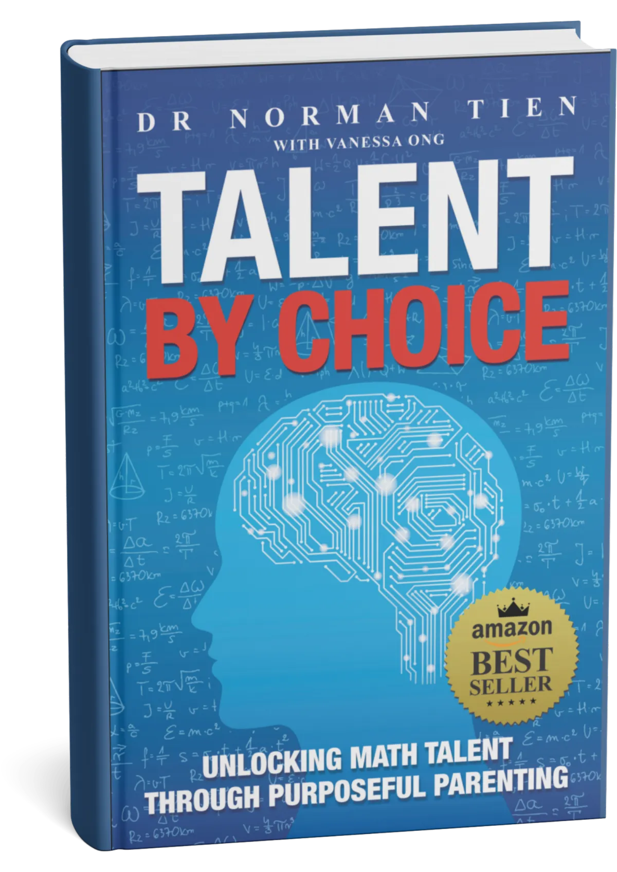 Hardcover copy of Talent By Choice, a guide for parents to support child learning.