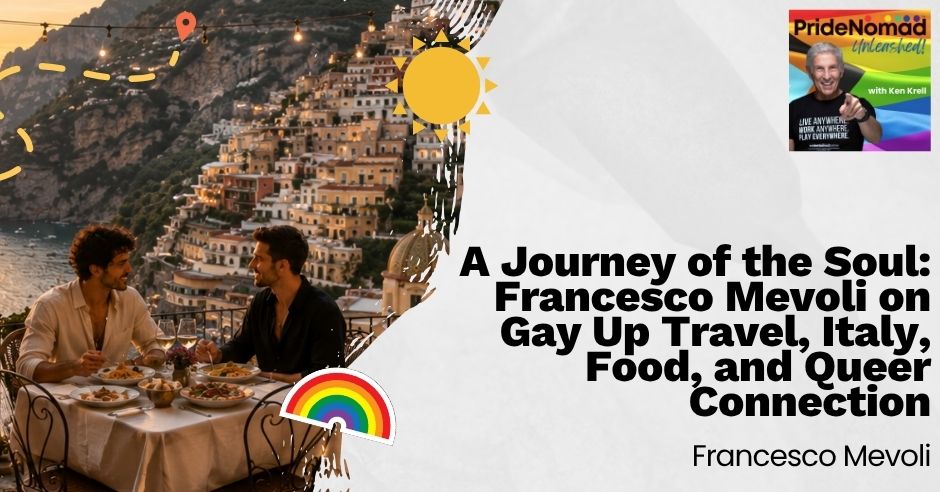 Pride Nomad Unleashed | Francesco Mevoli | Queer Travel Italy