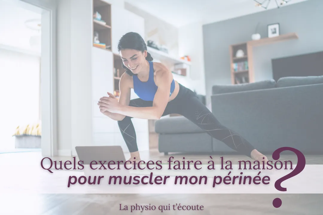 Quels exercices faire pour un périnée efficace et en santé