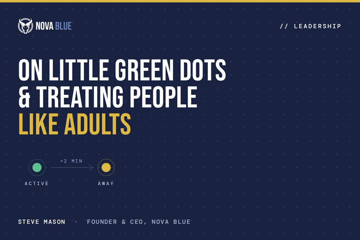Little Green Dots & Treating People Like Adults