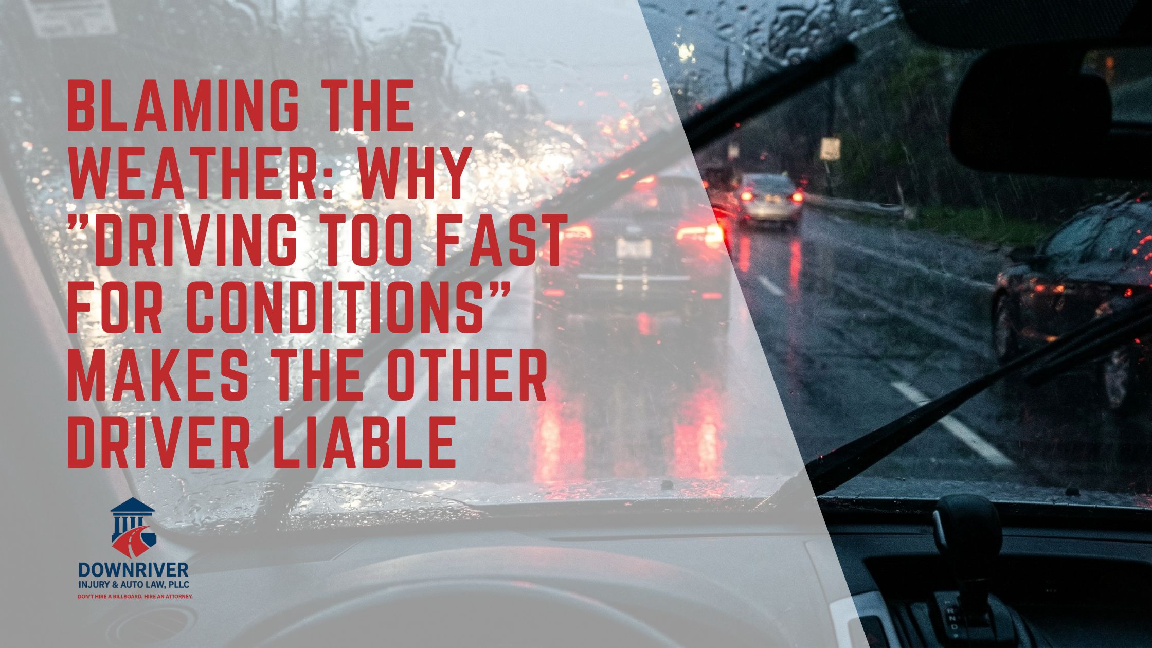Blaming the Weather: Why "Driving Too Fast for Conditions" Makes the Other Driver Liable