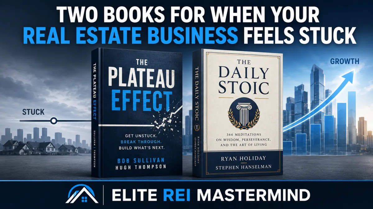 Two Books for When Your Real Estate Business Feels Stuck