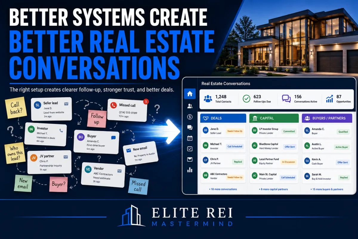 Better Systems Create Better Real Estate Conversations