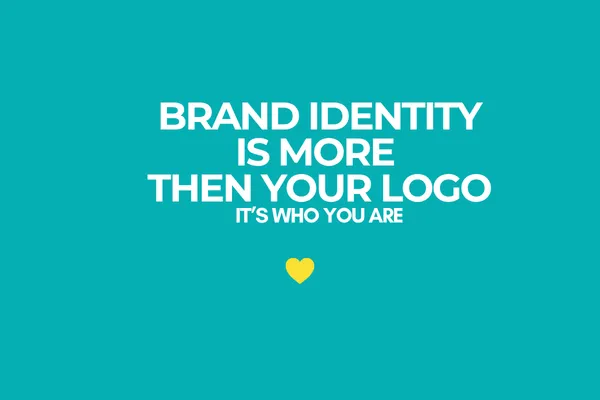 Brand Identity Is More Than Your Logo: It's Who You Are