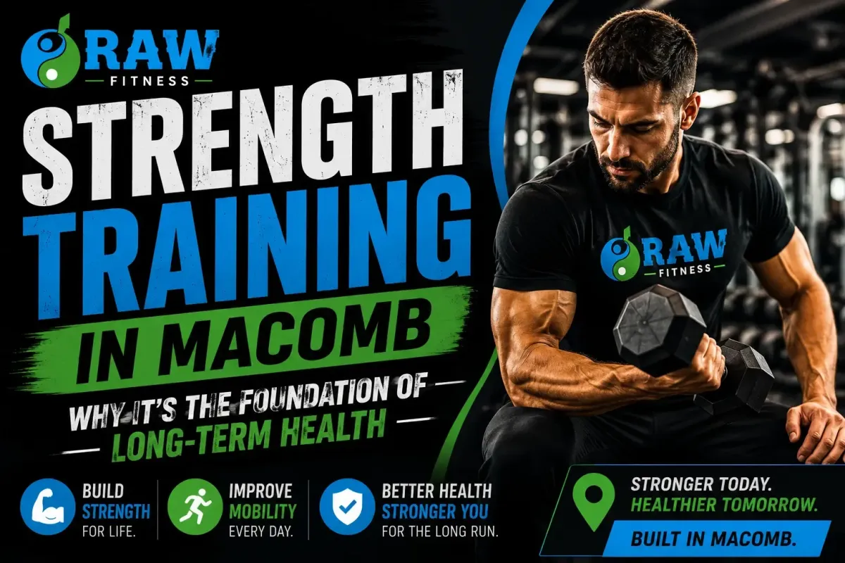 Strength Training in Macomb: Why It's the Foundation of Long-Term Health