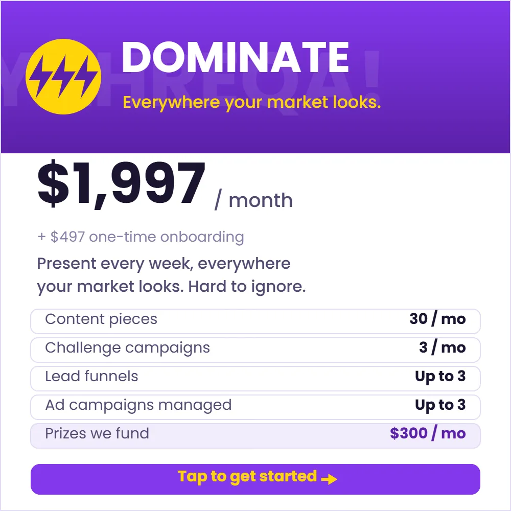 Dominate package: $1,997 a month plus $497 one-time onboarding. Tap to get started.