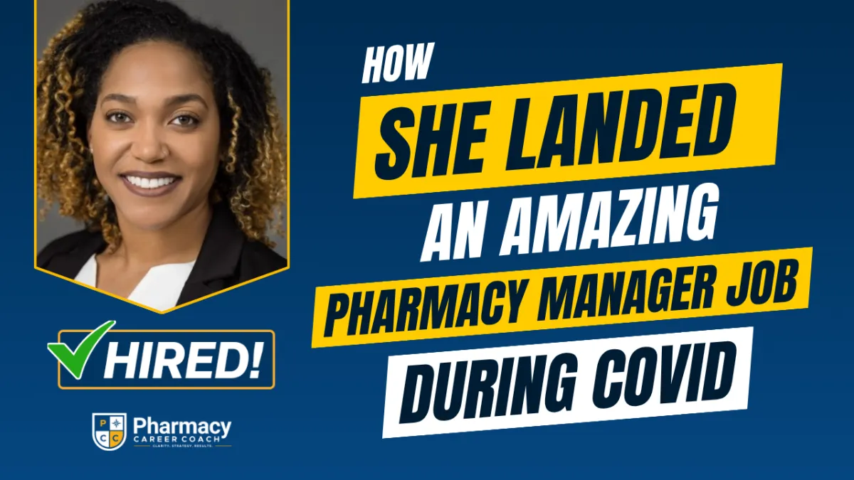 She LANDED A Pharmacy Manager Position In Only 4-Weeks In A Saturated Job Market