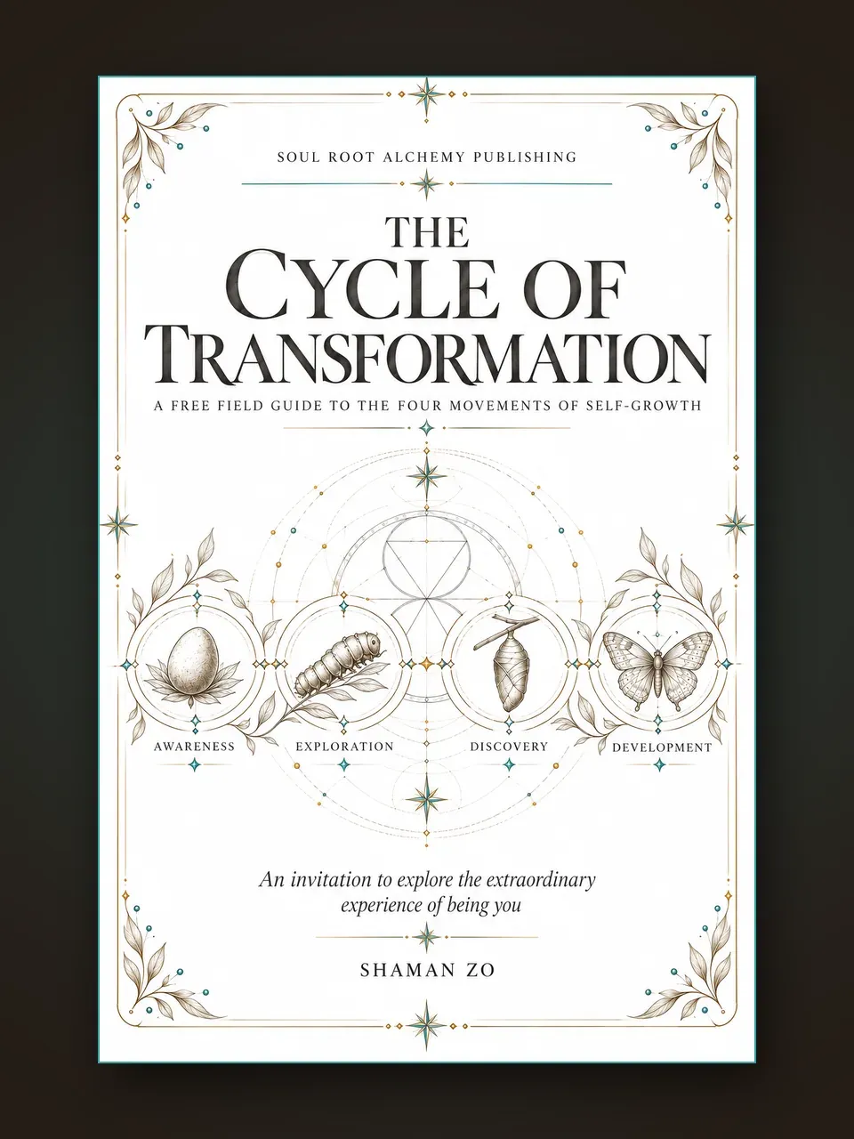 The Cycle of Transformation field guide cover by Shaman Zo, Soul Root Alchemy Publishing