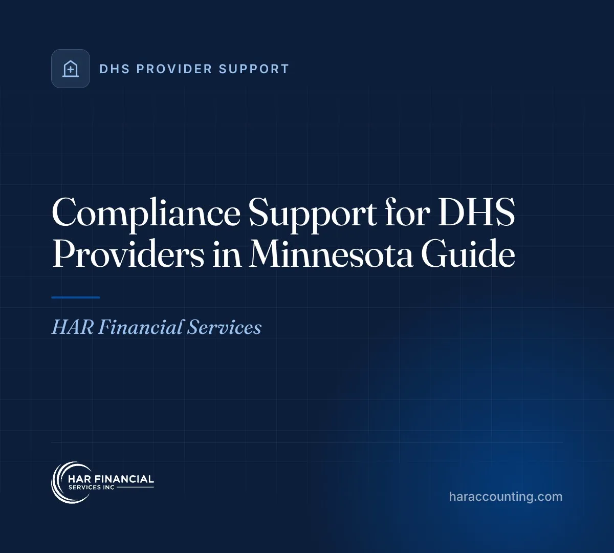 Compliance Support for DHS Providers in Minnesota Guide