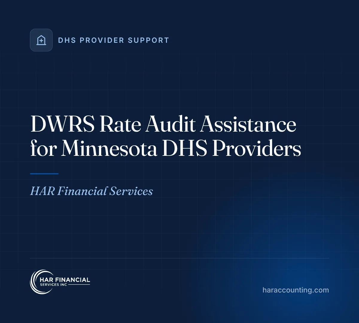 DWRS Rate Audit Assistance for Minnesota DHS Providers