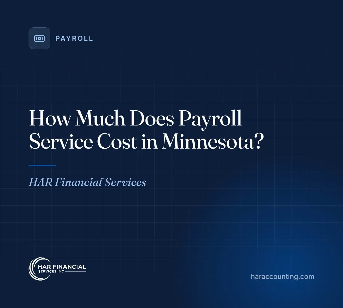 How Much Does Payroll Service Cost in Minnesota?