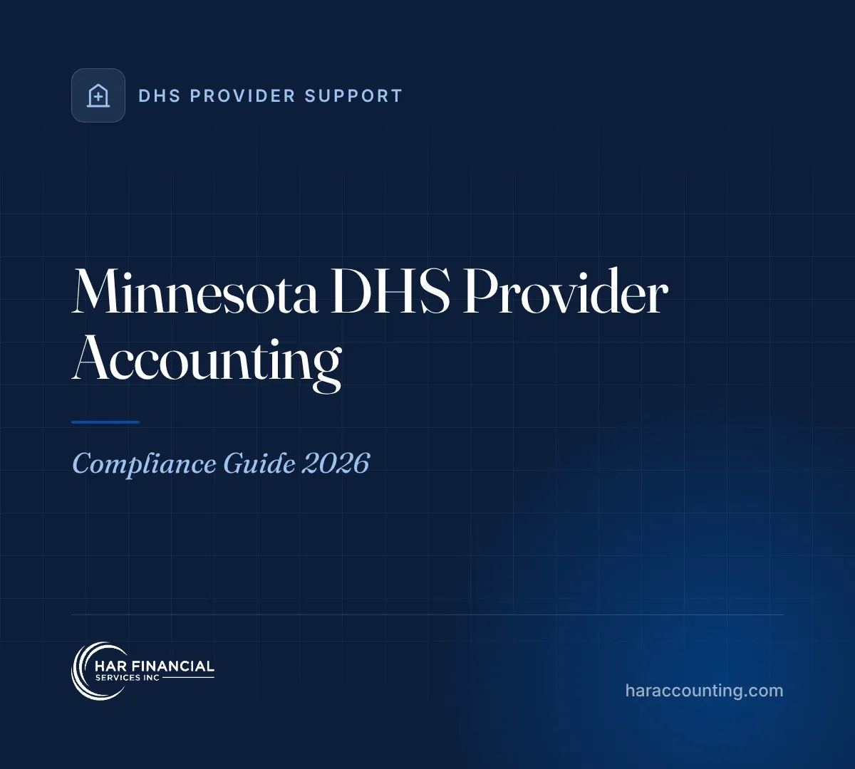 Minnesota DHS Provider Accounting: Compliance Guide 2026